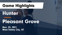 Hunter  vs Pleasant Grove Game Highlights - Nov. 23, 2021