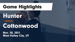 Hunter  vs Cottonwood Game Highlights - Nov. 30, 2021