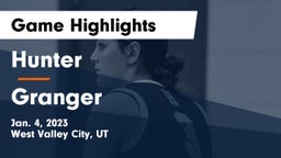 Hunter  vs Granger  Game Highlights - Jan. 4, 2023