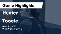 Hunter  vs Tooele  Game Highlights - Nov. 21, 2023