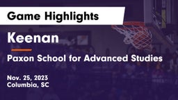 Keenan  vs Paxon School for Advanced Studies Game Highlights - Nov. 25, 2023