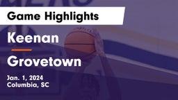 Keenan  vs Grovetown  Game Highlights - Jan. 1, 2024