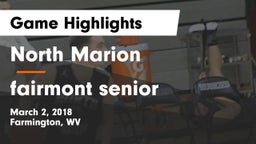 North Marion  vs fairmont senior  Game Highlights - March 2, 2018