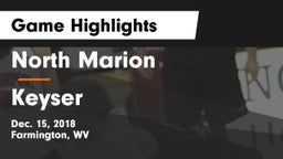 North Marion  vs Keyser Game Highlights - Dec. 15, 2018