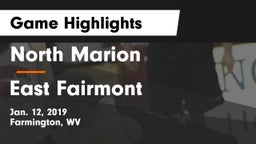 North Marion  vs East Fairmont  Game Highlights - Jan. 12, 2019