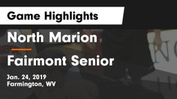 North Marion  vs Fairmont Senior Game Highlights - Jan. 24, 2019