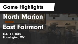 North Marion  vs East Fairmont  Game Highlights - Feb. 21, 2023
