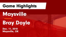 Maysville  vs Bray Doyle  Game Highlights - Dec. 11, 2018