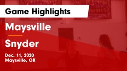 Maysville  vs Snyder  Game Highlights - Dec. 11, 2020