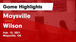 Maysville  vs Wilson  Game Highlights - Feb. 13, 2021