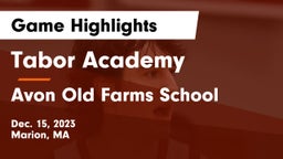 Tabor Academy vs Avon Old Farms School Game Highlights - Dec. 15, 2023