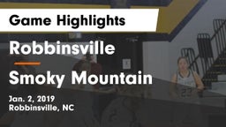 Robbinsville  vs Smoky Mountain  Game Highlights - Jan. 2, 2019