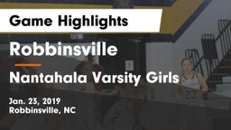 Robbinsville  vs Nantahala Varsity Girls Game Highlights - Jan. 23, 2019