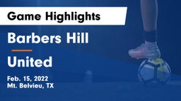 Barbers Hill  vs United  Game Highlights - Feb. 15, 2022