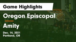 Oregon Episcopal  vs Amity  Game Highlights - Dec. 14, 2021
