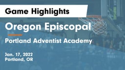 Oregon Episcopal  vs Portland Adventist Academy Game Highlights - Jan. 17, 2022