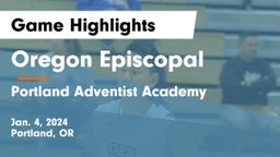 Oregon Episcopal  vs Portland Adventist Academy Game Highlights - Jan. 4, 2024
