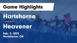 Hartshorne  vs Heavener  Game Highlights - Feb. 3, 2023