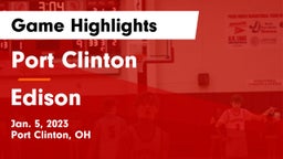 Port Clinton  vs Edison  Game Highlights - Jan. 5, 2023