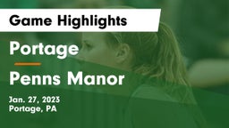 Portage  vs Penns Manor  Game Highlights - Jan. 27, 2023