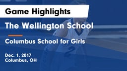 The Wellington School vs Columbus School for Girls  Game Highlights - Dec. 1, 2017