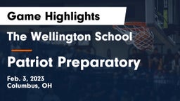 The Wellington School vs Patriot Preparatory Game Highlights - Feb. 3, 2023