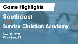 Southeast  vs Sunrise Christian Academy Game Highlights - Jan. 19, 2024