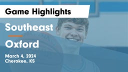 Southeast  vs Oxford  Game Highlights - March 4, 2024
