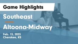 Southeast  vs Altoona-Midway  Game Highlights - Feb. 13, 2023