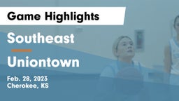 Southeast  vs Uniontown  Game Highlights - Feb. 28, 2023