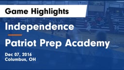 Independence  vs Patriot Prep Academy Game Highlights - Dec 07, 2016