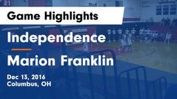 Independence  vs Marion Franklin  Game Highlights - Dec 13, 2016