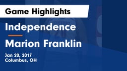 Independence  vs Marion Franklin  Game Highlights - Jan 20, 2017