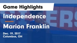 Independence  vs Marion Franklin  Game Highlights - Dec. 19, 2017