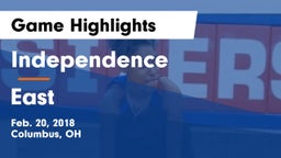 Independence  vs East  Game Highlights - Feb. 20, 2018