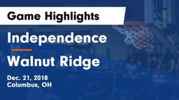 Independence  vs Walnut Ridge  Game Highlights - Dec. 21, 2018
