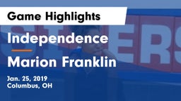 Independence  vs Marion Franklin  Game Highlights - Jan. 25, 2019
