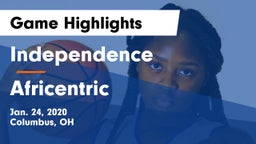 Independence  vs Africentric  Game Highlights - Jan. 24, 2020