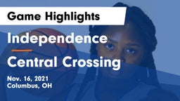 Independence  vs Central Crossing  Game Highlights - Nov. 16, 2021