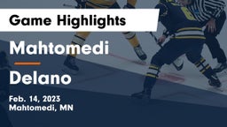 Mahtomedi  vs Delano  Game Highlights - Feb. 14, 2023