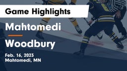 Mahtomedi  vs Woodbury  Game Highlights - Feb. 16, 2023