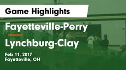 Fayetteville-Perry  vs Lynchburg-Clay  Game Highlights - Feb 11, 2017