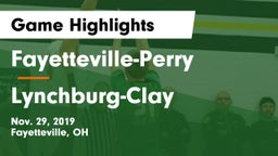 Fayetteville-Perry  vs Lynchburg-Clay  Game Highlights - Nov. 29, 2019