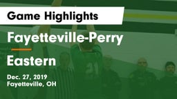 Fayetteville-Perry  vs Eastern  Game Highlights - Dec. 27, 2019