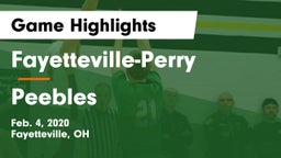 Fayetteville-Perry  vs Peebles  Game Highlights - Feb. 4, 2020