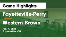 Fayetteville-Perry  vs Western Brown  Game Highlights - Jan. 4, 2021
