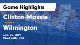 Clinton-Massie  vs Wilmington  Game Highlights - Jan. 25, 2019