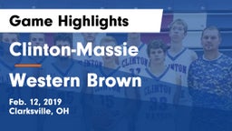 Clinton-Massie  vs Western Brown  Game Highlights - Feb. 12, 2019