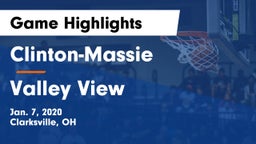 Clinton-Massie  vs Valley View  Game Highlights - Jan. 7, 2020
