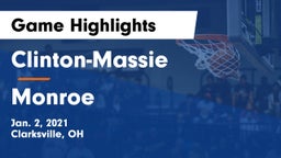 Clinton-Massie  vs Monroe  Game Highlights - Jan. 2, 2021